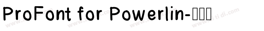 ProFont for Powerlin字体转换